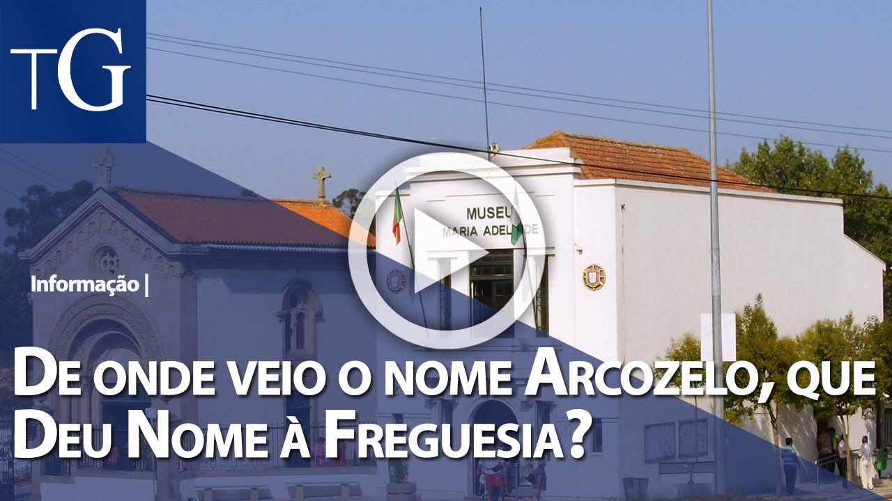 De onde veio o nome Arcozelo, que deu nome à freguesia?