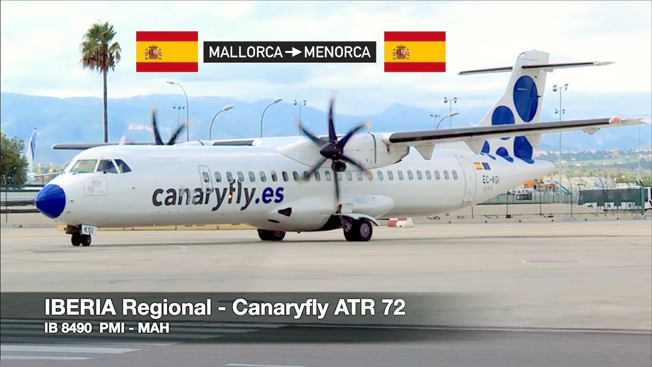 TRIP REPORT | IBERIA Regional (Canaryfly) ATR 72 | Palma de Mallorca ✈ Menorca | Economy Class