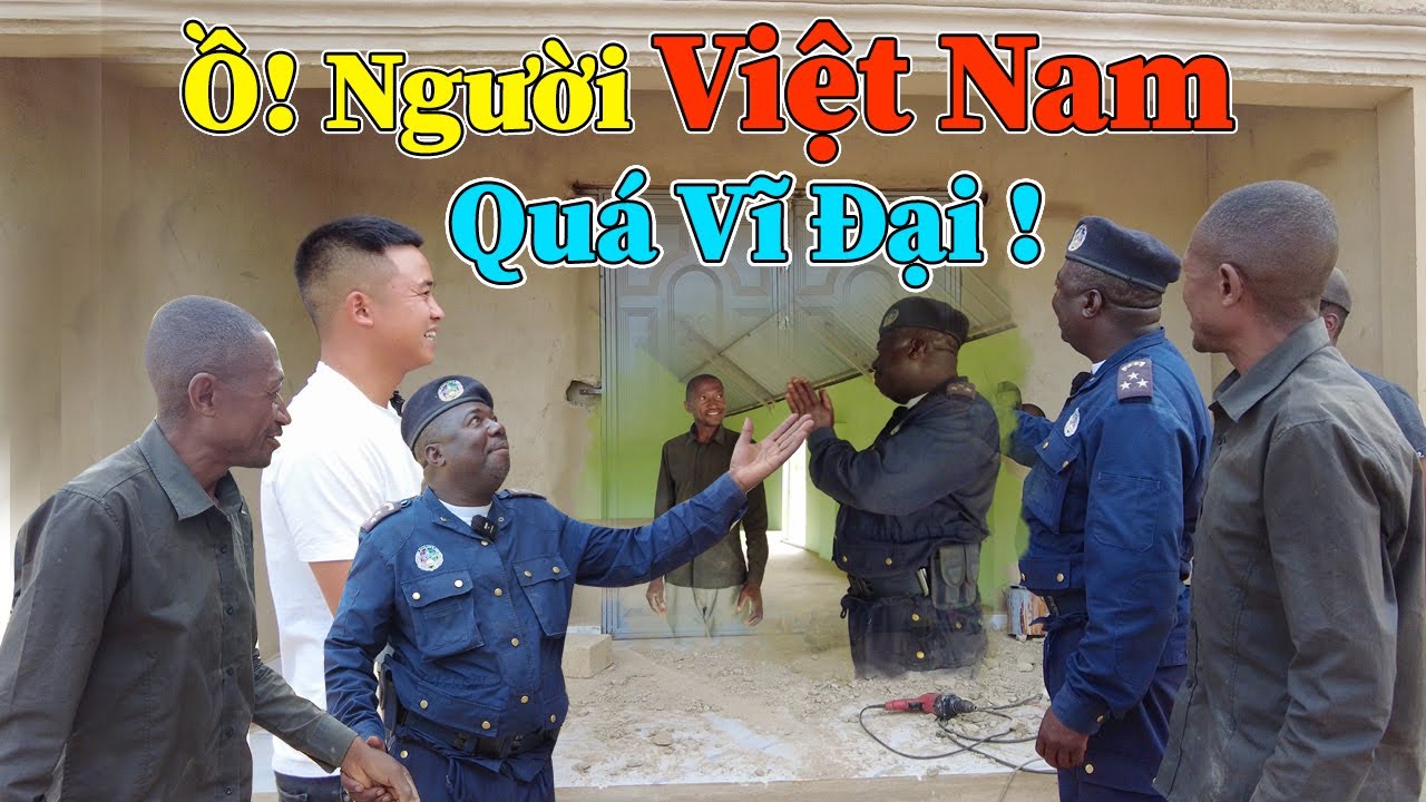 Công Giáp || Tôi Yêu Việt Nam !Bác Trưởng C.A Huyện, Ngạc Nhiên Trước Những Gì Người Việt Nam Làm ?