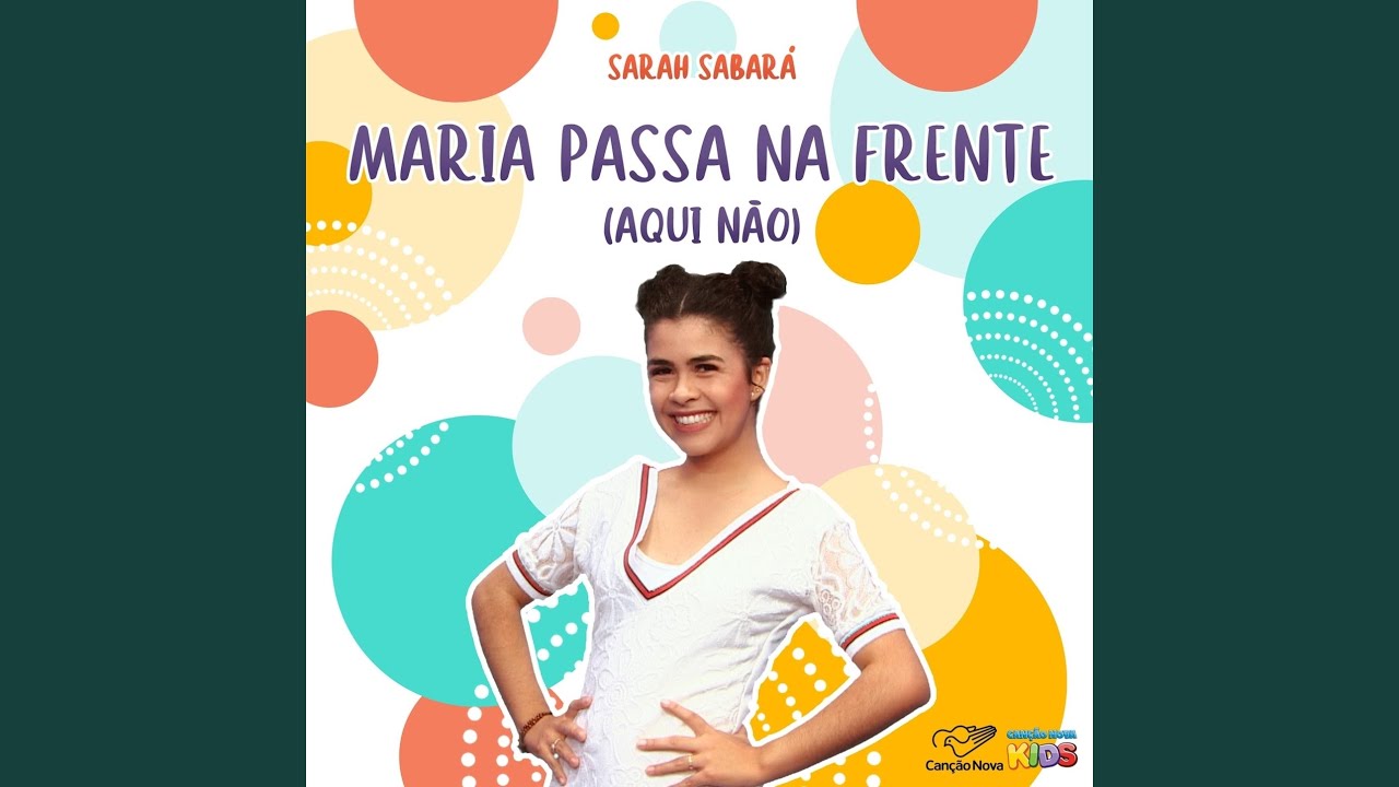 Maria Passa Na Frente (Aqui N&atilde;o)