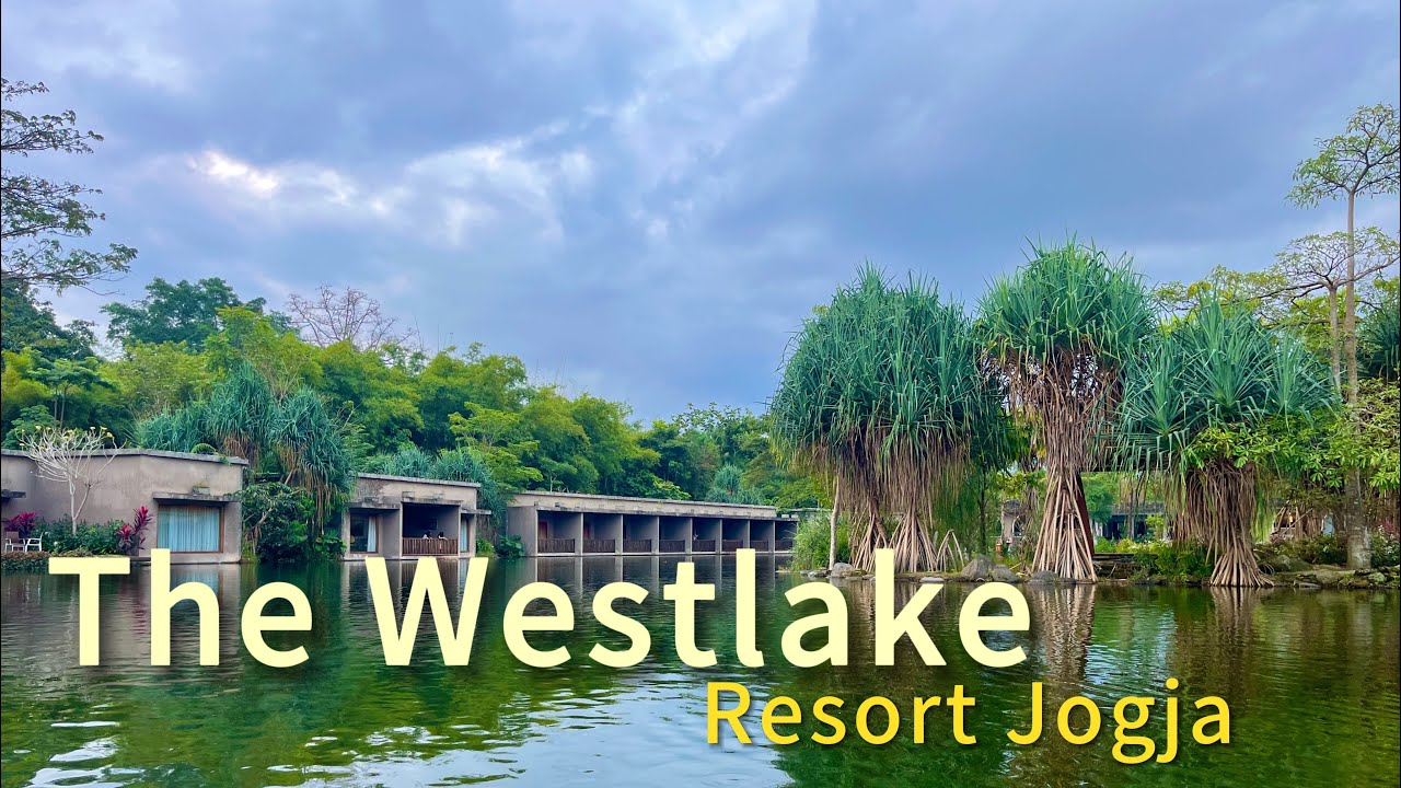 Nginep sini sehari ga cukup | The Westlake Resort Jogja