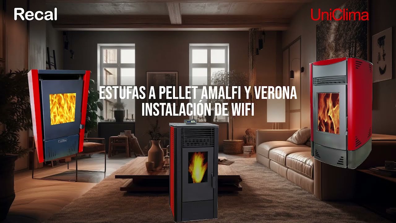 Cómo Instalar WIFI para Estufas a Pellet Uniclima: Amalfi, Verona Capri y Bari.