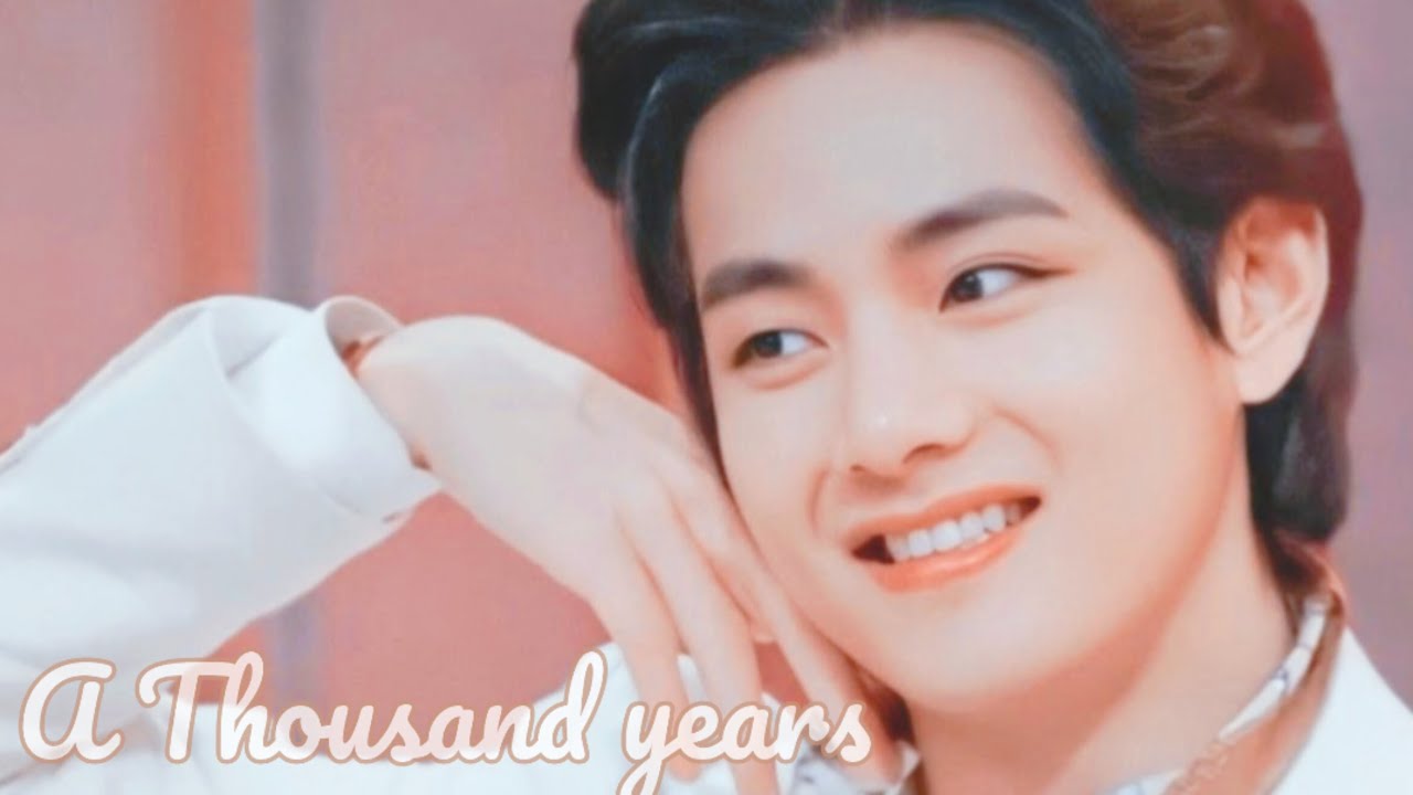 𝐀 𝐓𝐡𝐨𝐮𝐬𝐚𝐧𝐝 𝐲𝐞𝐚𝐫𝐬 - 𝐊𝐢𝐦 𝐓𝐚𝐞𝐡𝐲𝐮𝐧𝐠 𝐅𝐦𝐯