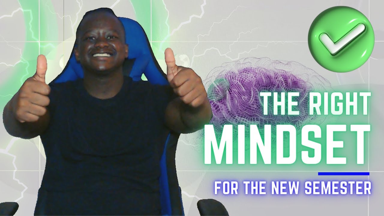 The Right Mindset for the New Academic Year