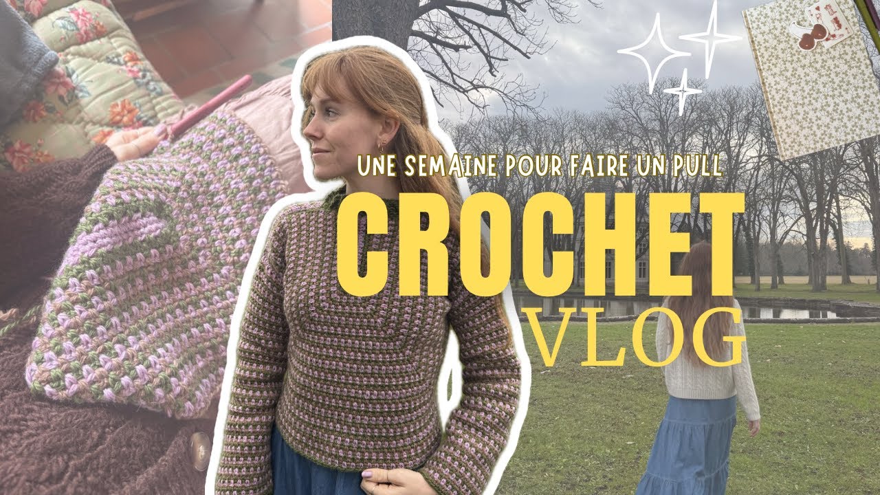 Crochet vlog🧚✨ une semaine pour faire un pull