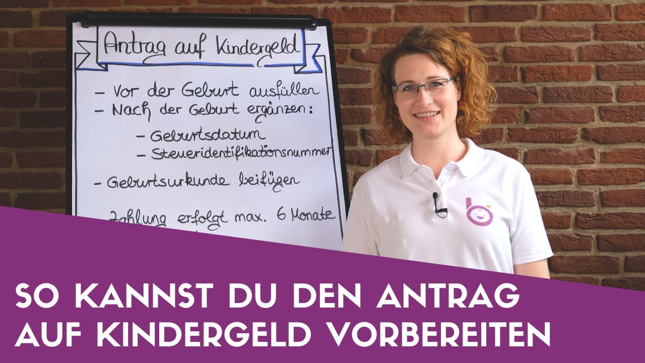 Antrag auf Kindergeld vorbereiten - das kannst du vor der Geburt tun