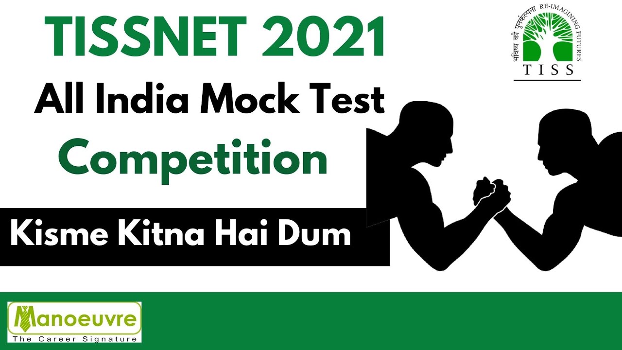 TISSNET 2021 - All India Mock Test Competition | Kisme Kitna Hai Dum | Score High - All the Best...