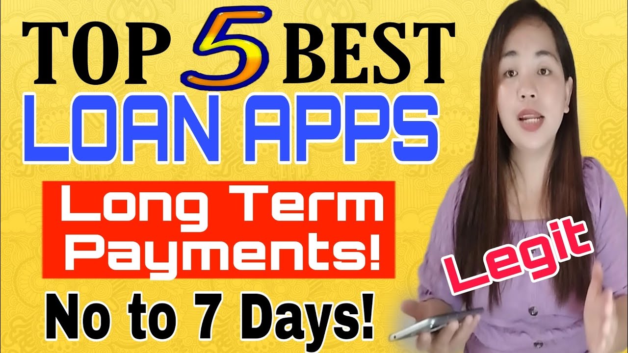 Top 5 Best LOAN APPs, long term Payments,  3-24 Months | Instant Loan