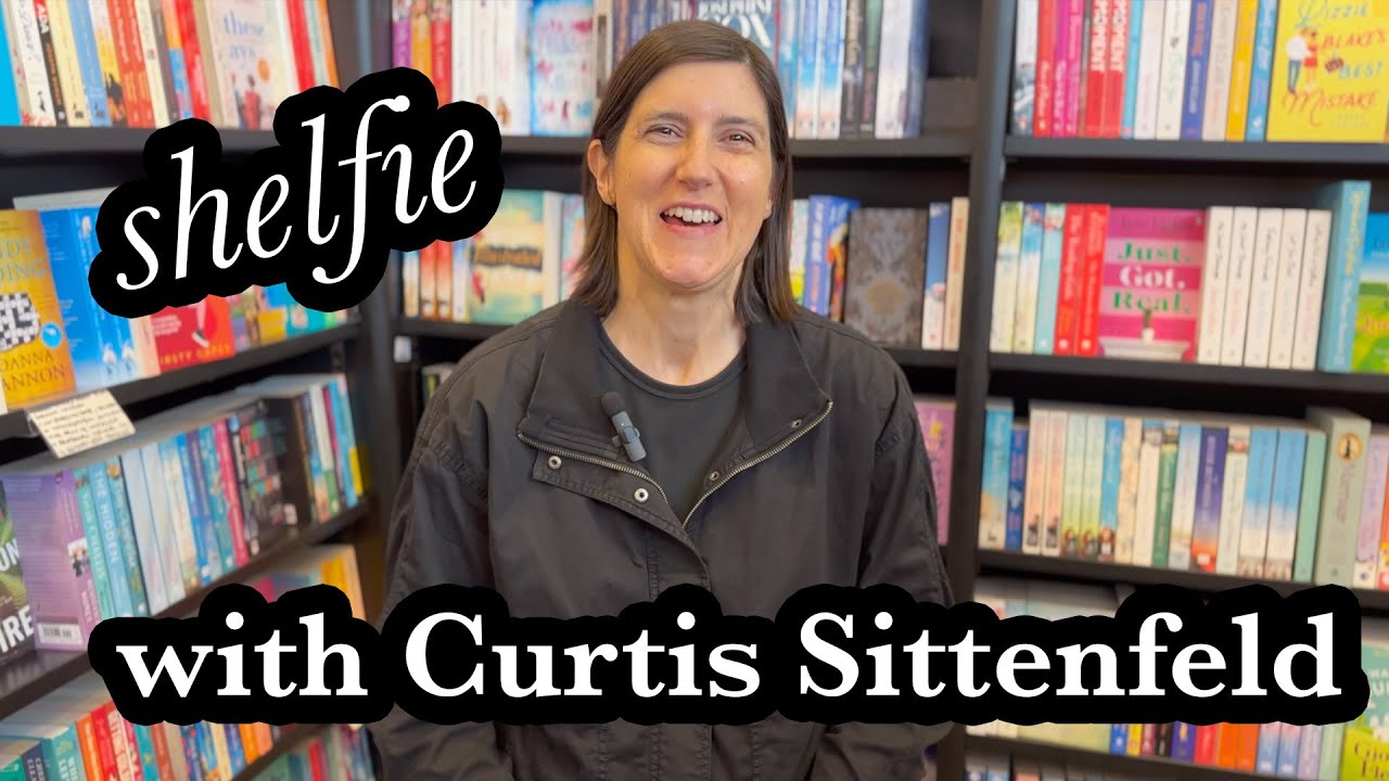 Shelfie with Curtis Sittenfeld