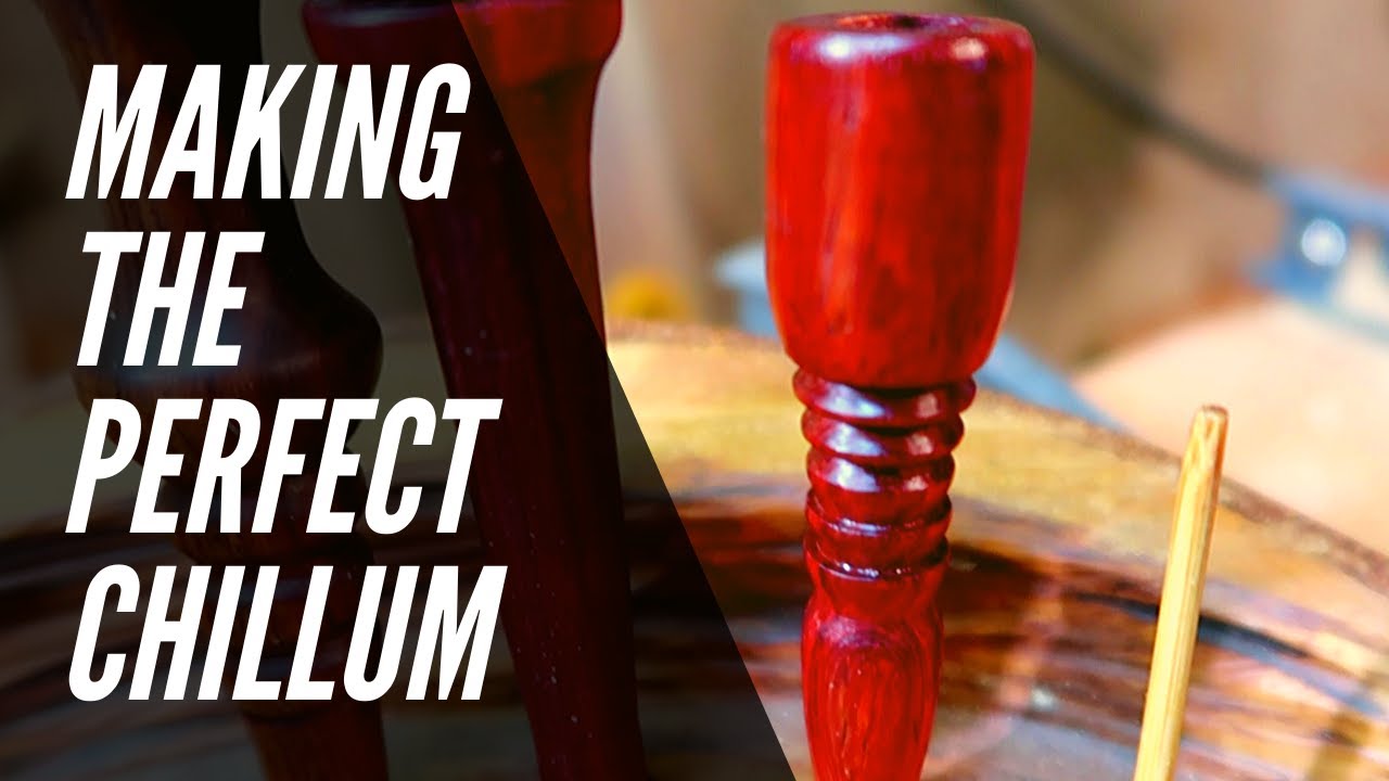 How to make the perfect handcrafted wood chillum