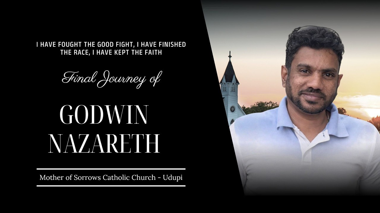 Final Journey of Mr. Godwin Nazareth (Age 46) | 22.02.2026 | 03.15PM - Udupi