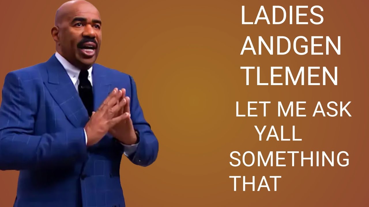 💔LADIES ANDGEN TLEMEN LET ME ASKYALL SOMETHING THAT I🥹😰😥