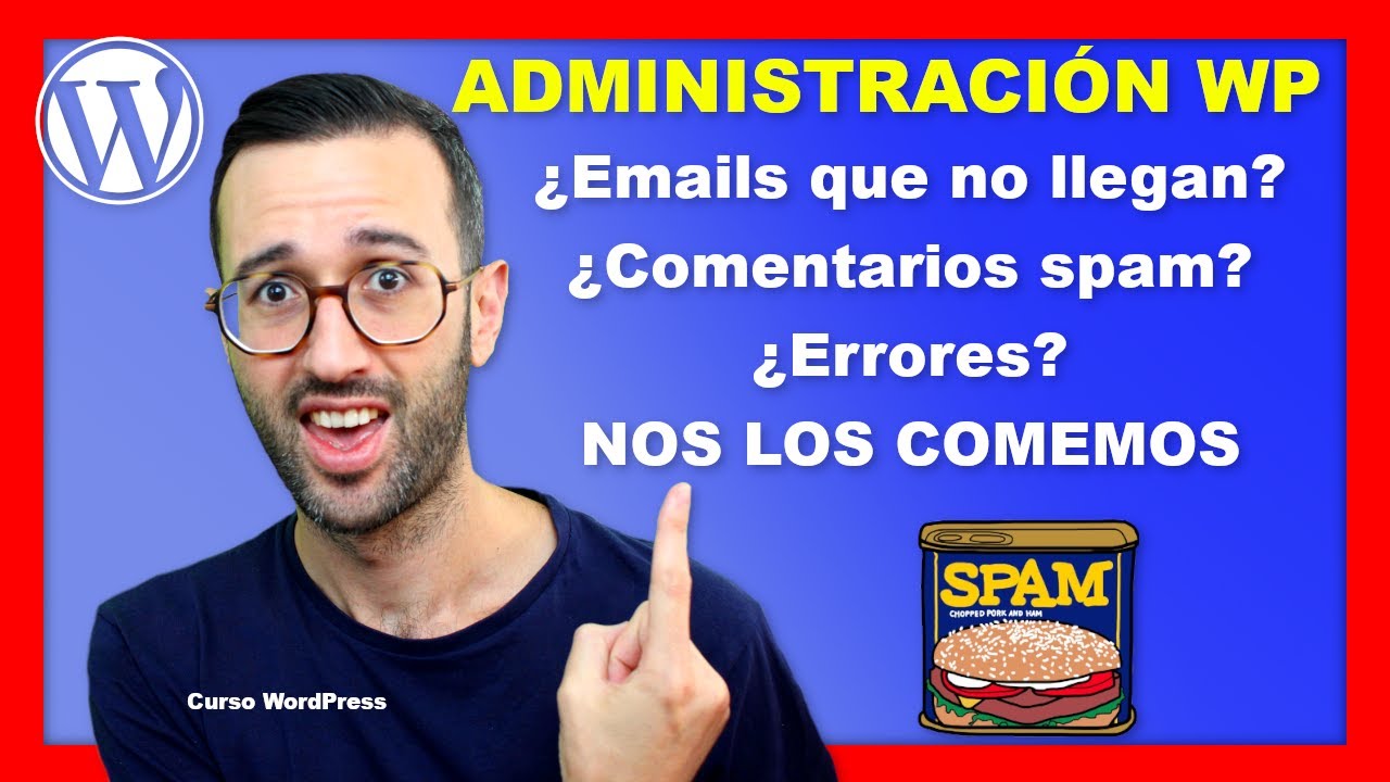 ¿MAILS desde WordPress van a SPAM? 📩 Comentarios, Usuarios + Correos electrónicos + Errores