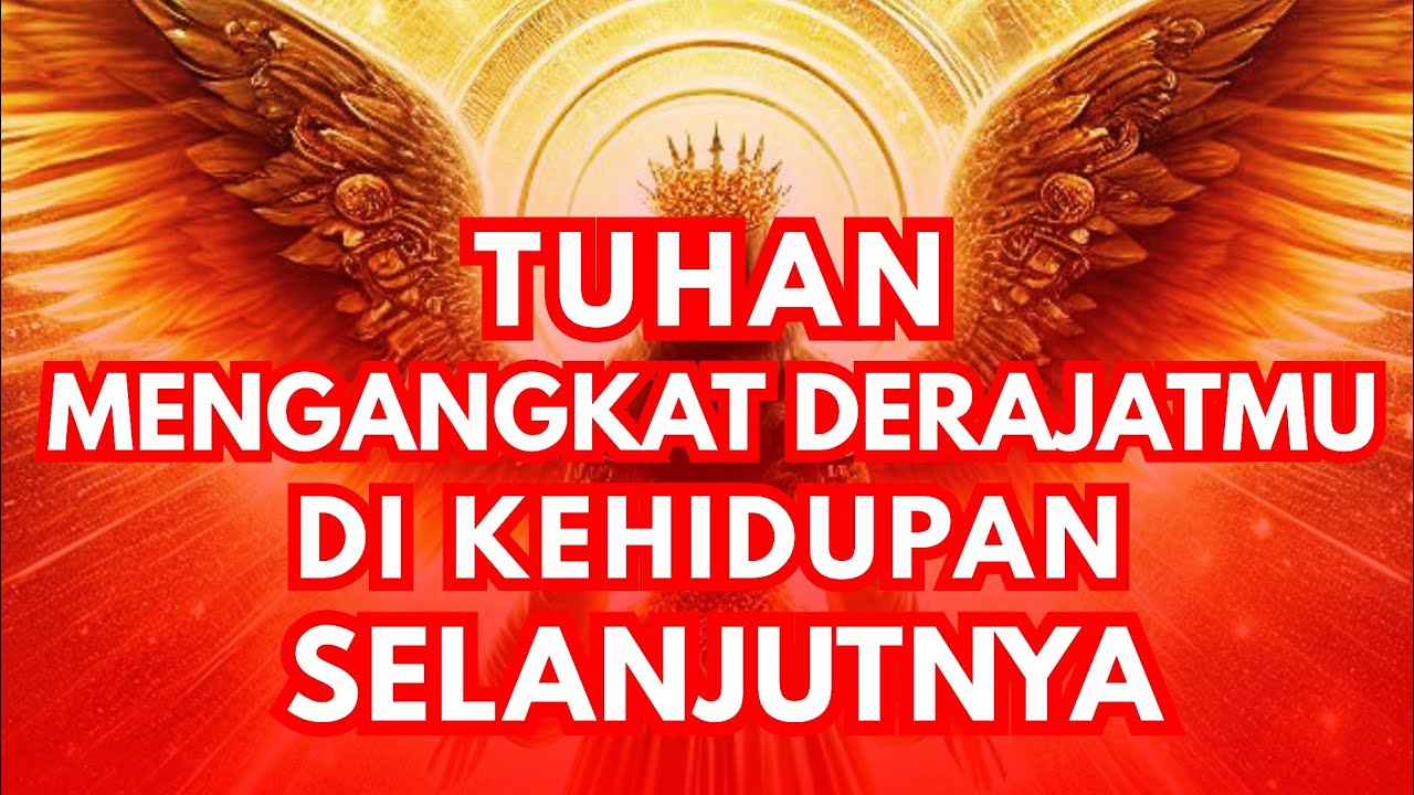Jiwa Terpilih🌟Tuhan Mengangkat Derajatmu di Kehidupan Selanjutnya