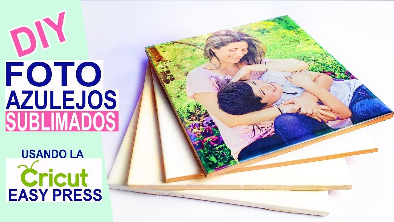 Como Sublimar Azulejos o Tiles de Cerámica Utilizando la Easy Press de Cricut | DIY Photo Tiles.
