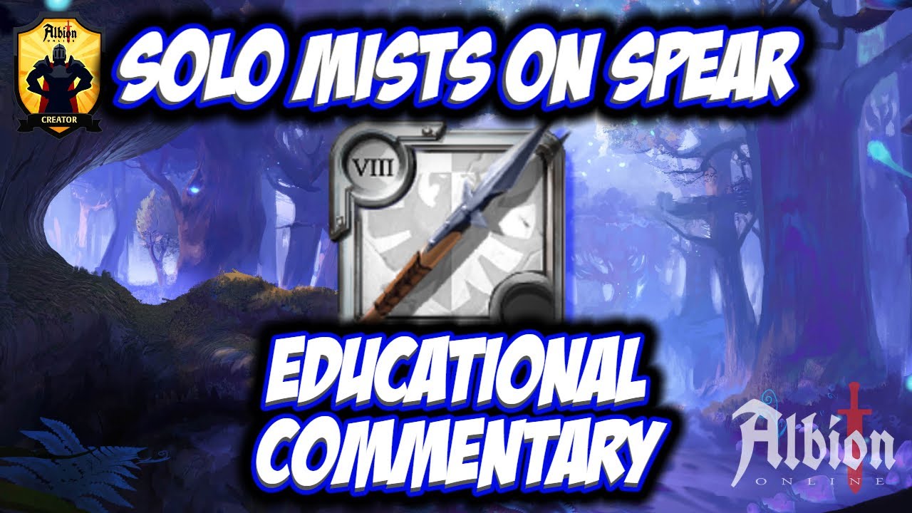 Solo Mists On Spear - Educational Commentary | Albion Online - Commentary