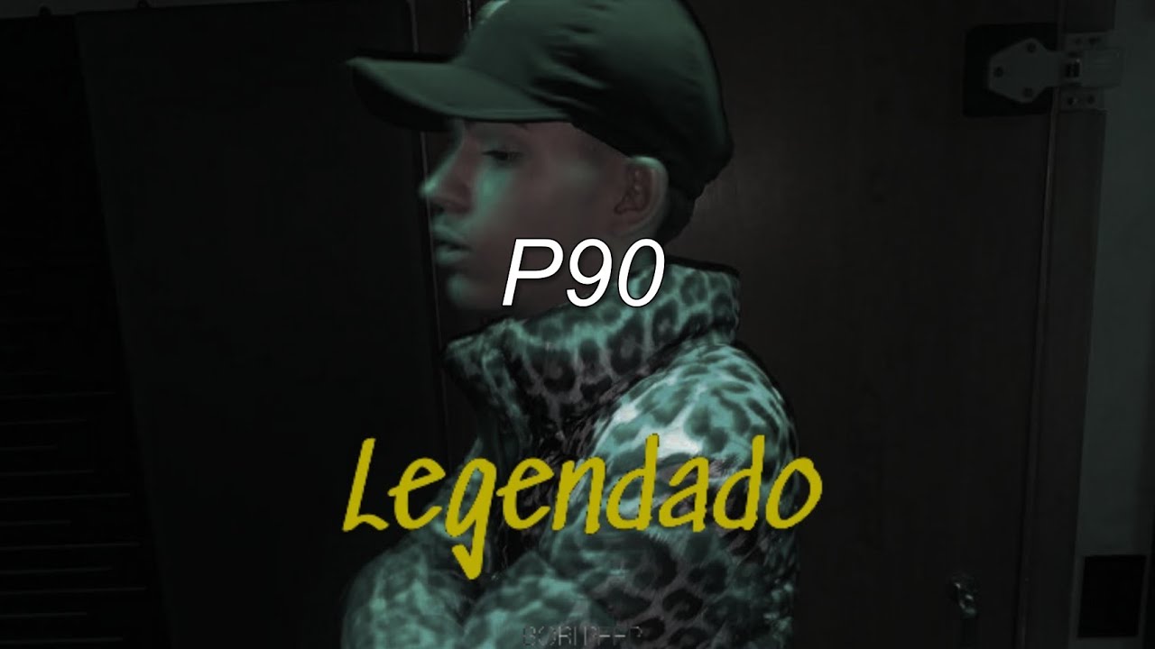 Brocasito - P90 [ legendado ] @Brocasito