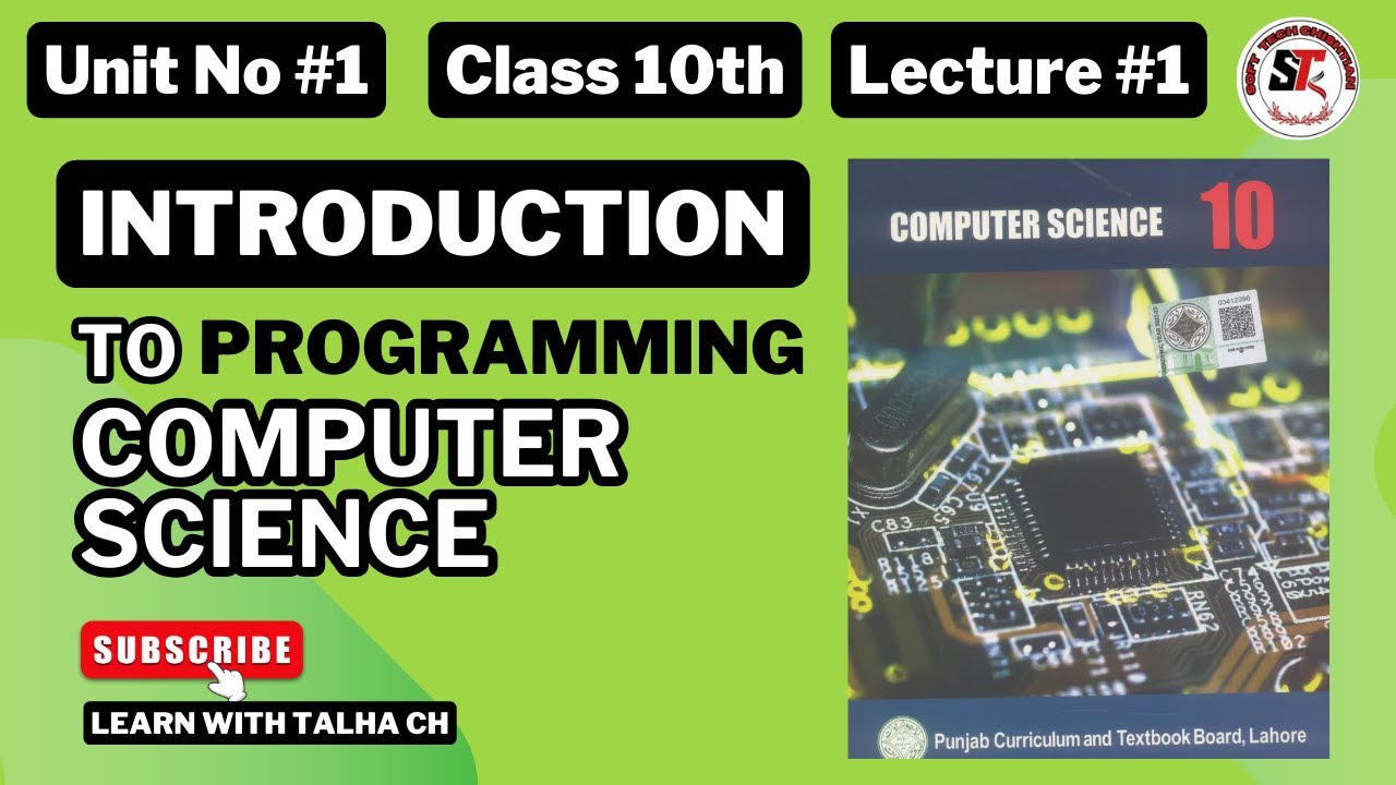 10th Class Computer Science Chapter 1 Introduction To Programming Complete with Notes with Exercise