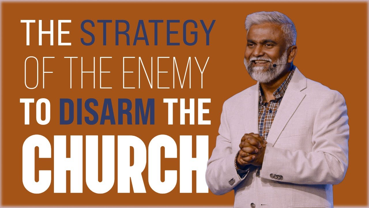 The Strategy Of The Enemy To Disarm The Church | Steven Francis