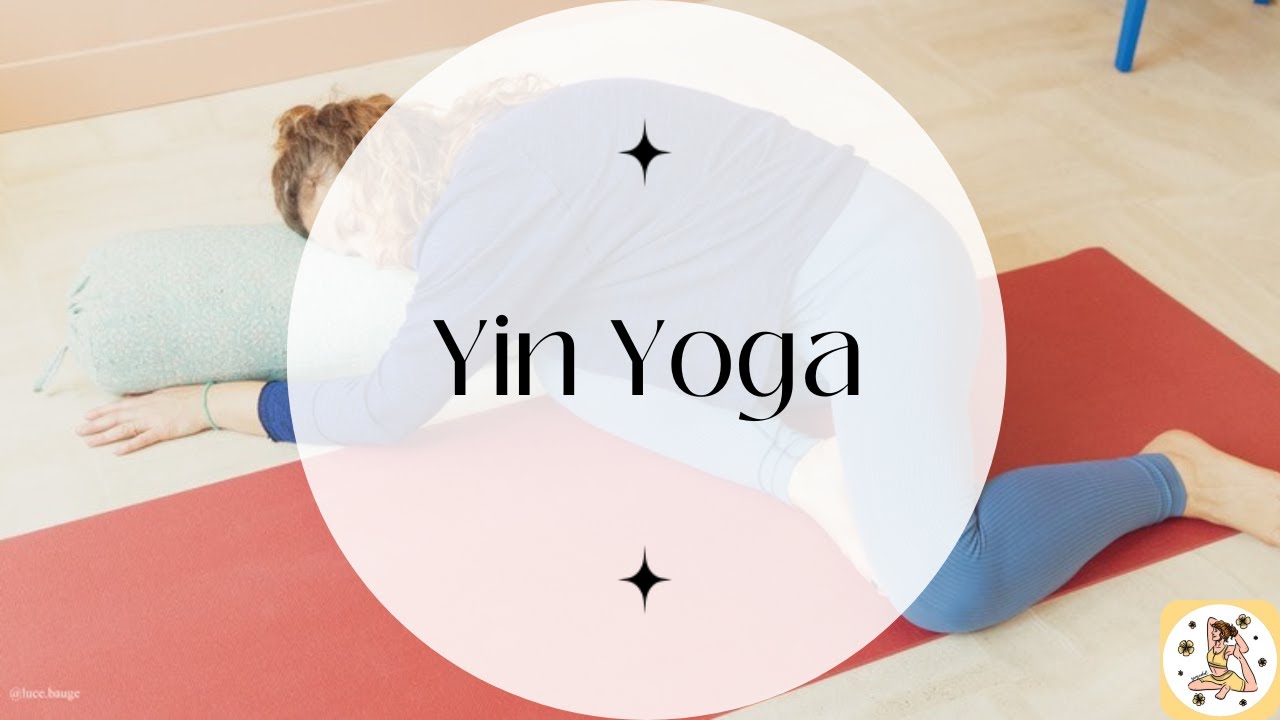 Yin Yoga _Elément FEU