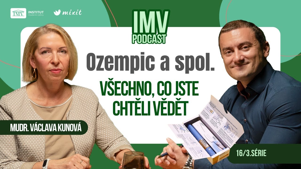Ozempic a spol. Všechno, co jste chtěli vědět, s MUDr. Kunovou | IMV podcast S3#16