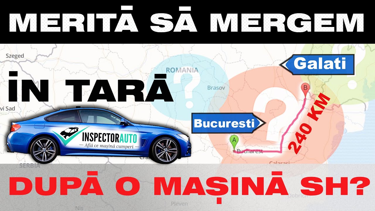 Merita sa ne deplasam in tara dupa o masina second hand? Despre masini second hand Ep. 4