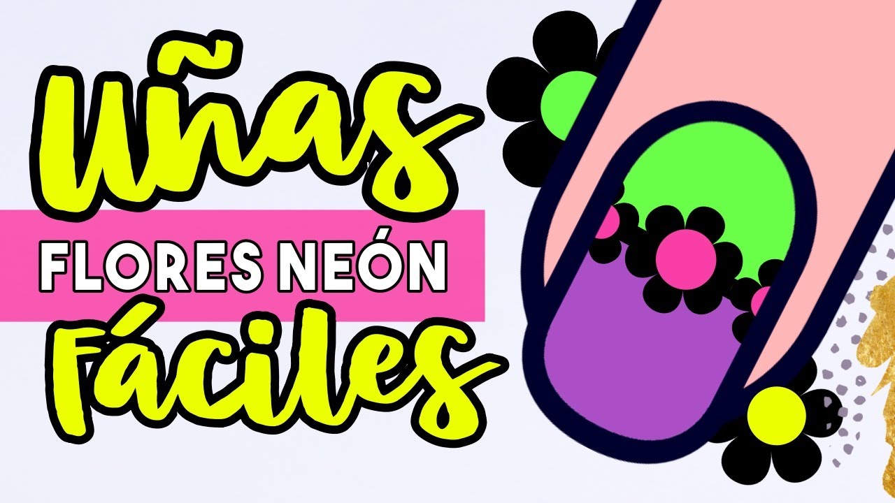 UÑAS FLORES NEON · FACILES Y COLORIDAS 🌸