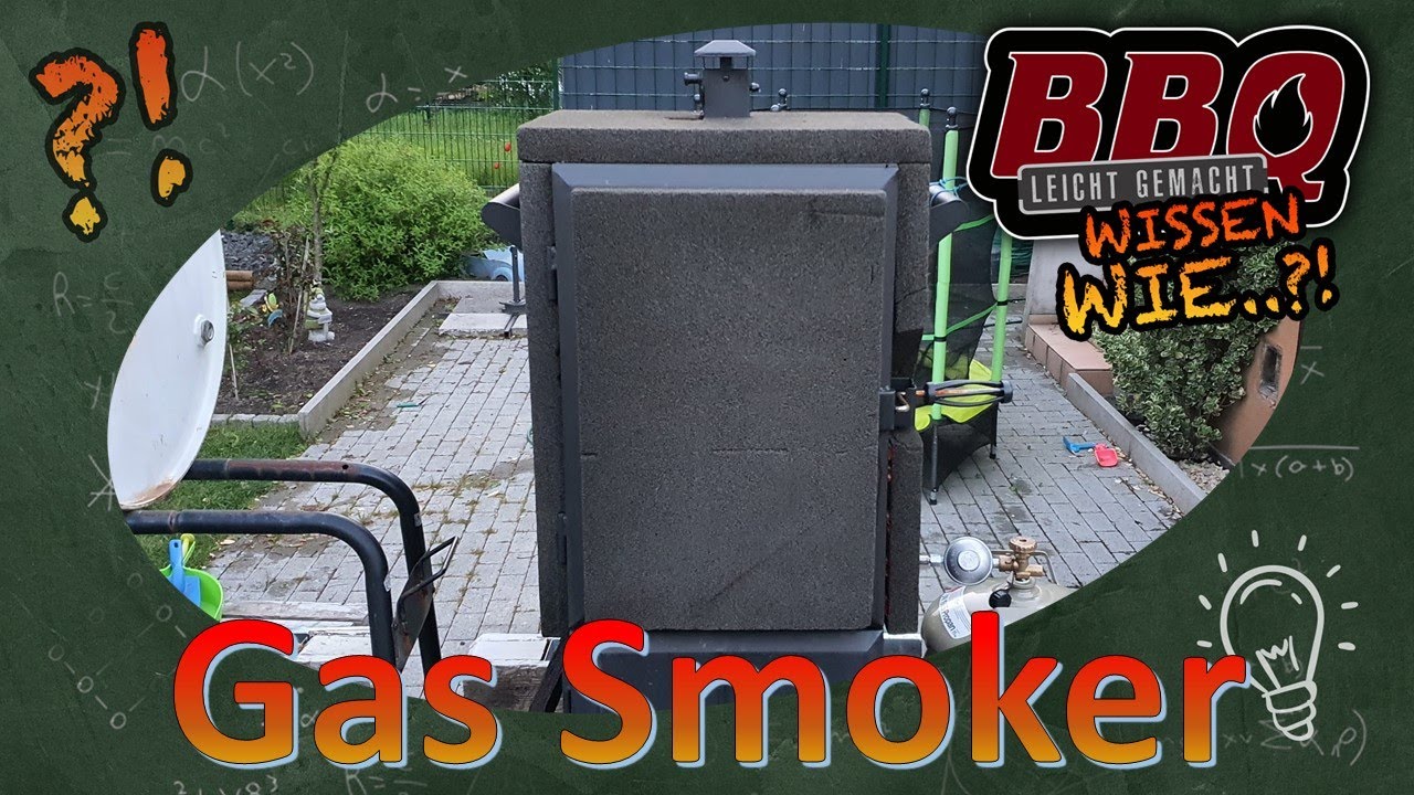 Bedienung eines Gas-Smokers + nachträgliche Isolierung