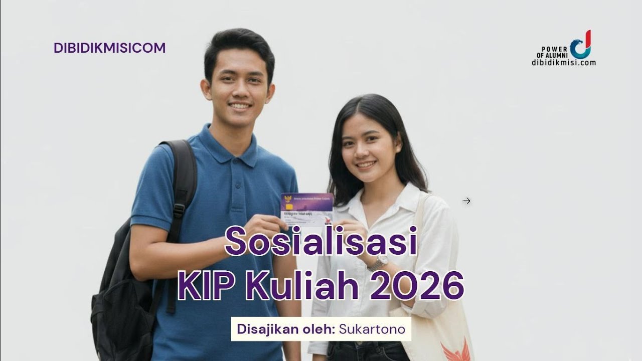 Syarat & Ketentuan Pendaftaran KIP Kuliah 2026