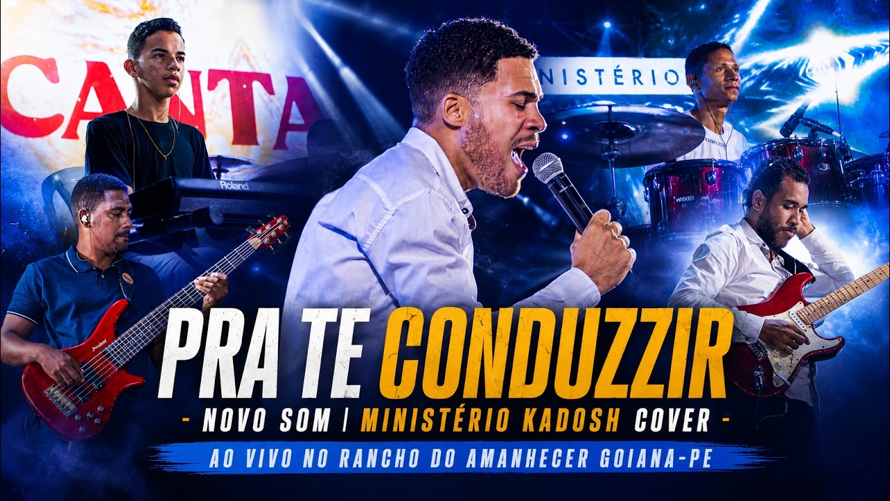 Pra Te Conduzir - Ministério Kadosh (Cover Novo Som)