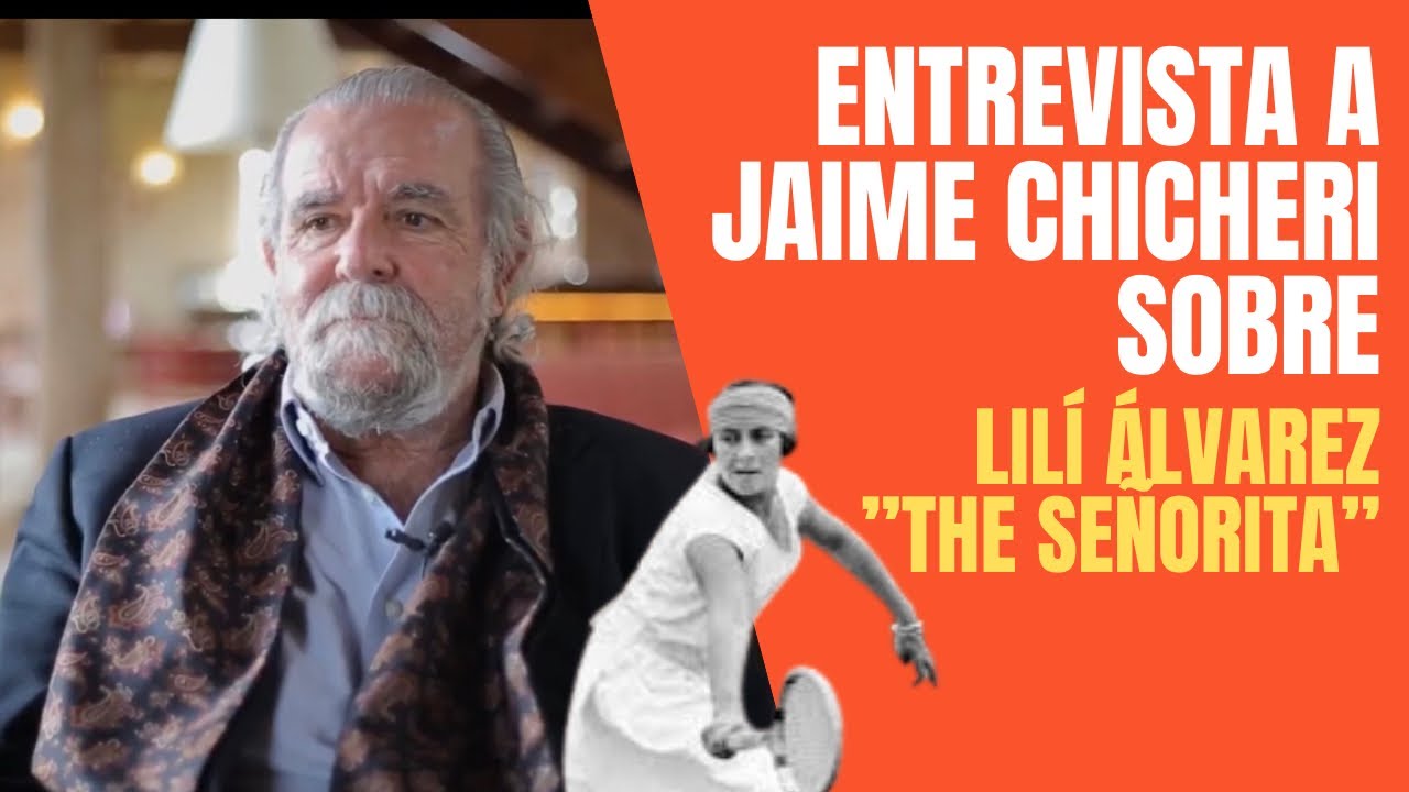 Entrevista a Jaime López-Chicheri sobre la vida de Lilí Álvarez López-Chicheri