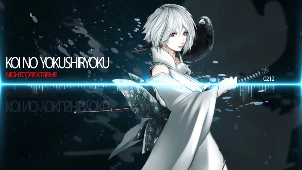 NIGHTCORE - Koi No Yokushiryoku -