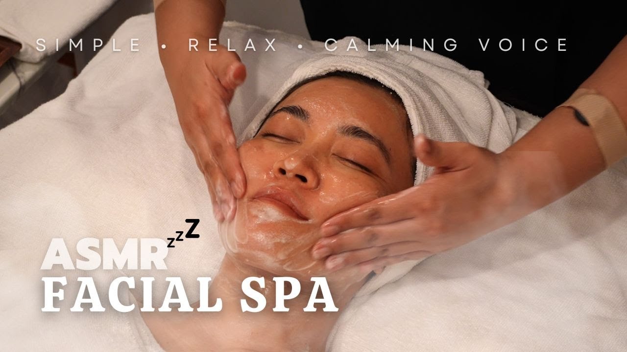 ASMR Thai Spa Facial for Unwind and Fall Asleep (Calming voiceover)