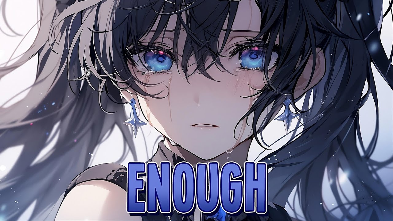 Nightcore - Enough | NEFFEX [Sped Up]