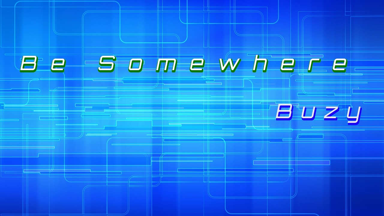 【Mai/Synthesizer V】Be Somewhere / Buzy（ロックマンエグゼStream OP曲）