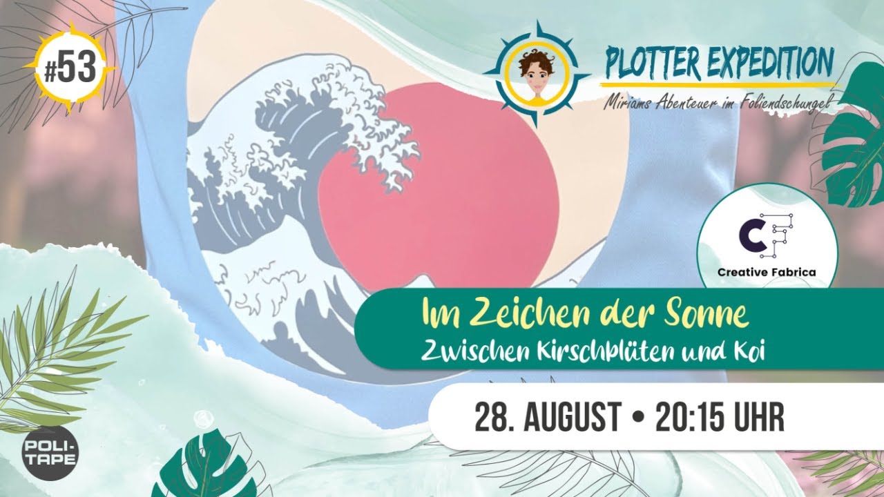Plotter Expedition #53 - Im Zeichen der Sonne