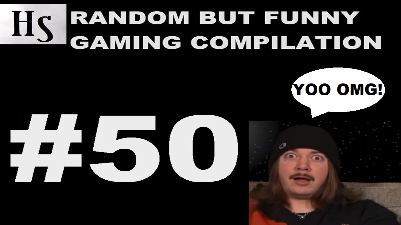 Random But Funny Gaming Compilation #50