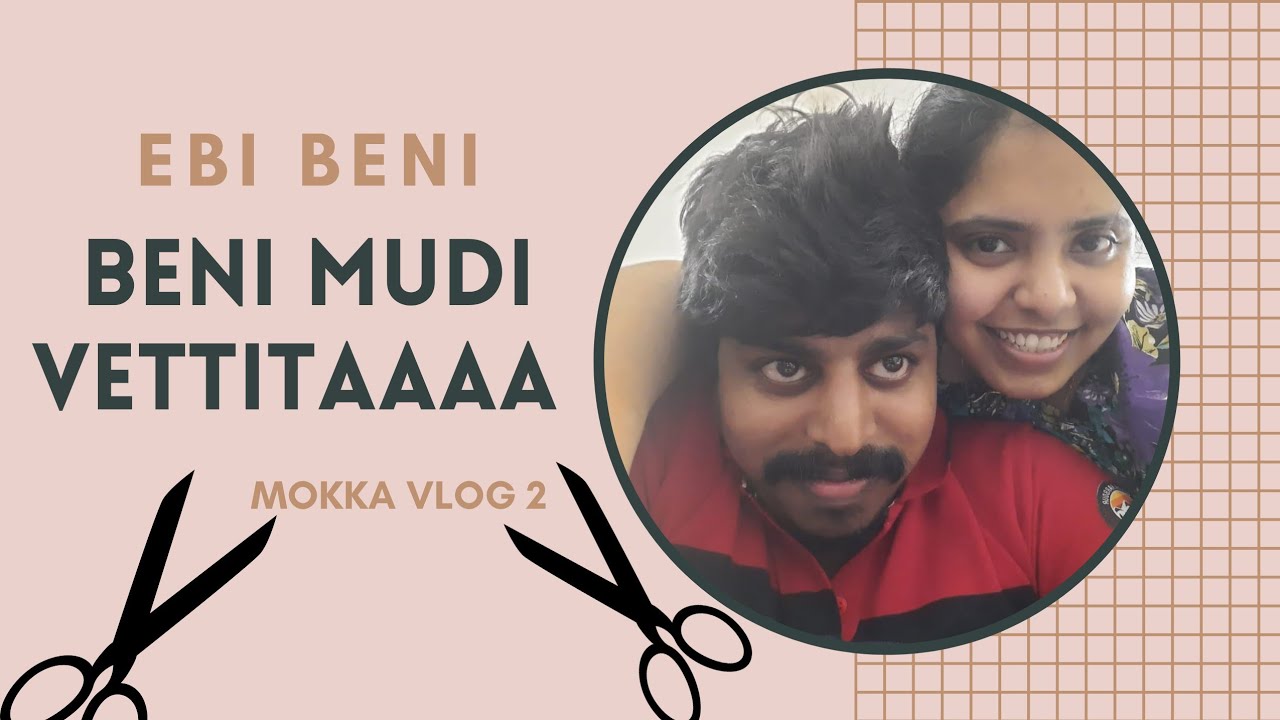 Haircut vlog| Summer Haircut| Summer hairstyle|Summer hair care|Tamil vlog|Boycut hair girl|Ebi Beni