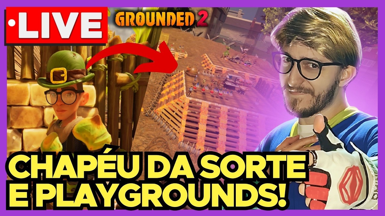 GROUNDED 2 🔴 LIVE: Aproveitando o Chapéu da Sorte e Lançando meu Mapa do Playgrounds! #grounded2