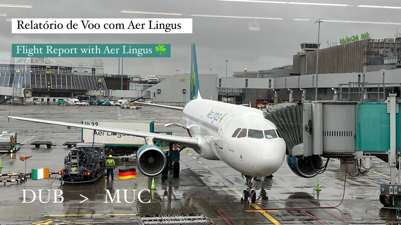 (Flight Report) EI356 Dublin to Munich on board A320-200 Aer Lingus