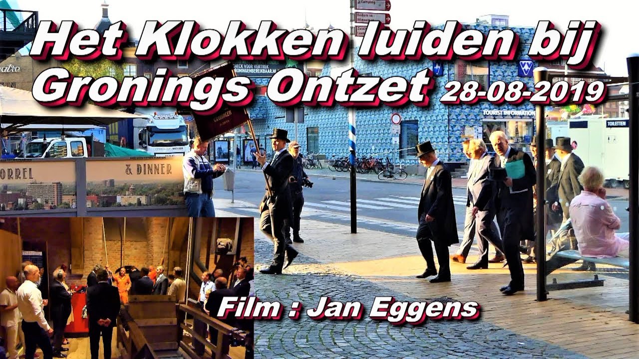 Het klokken luiden bij Gronings Ontzet 28 08 2019