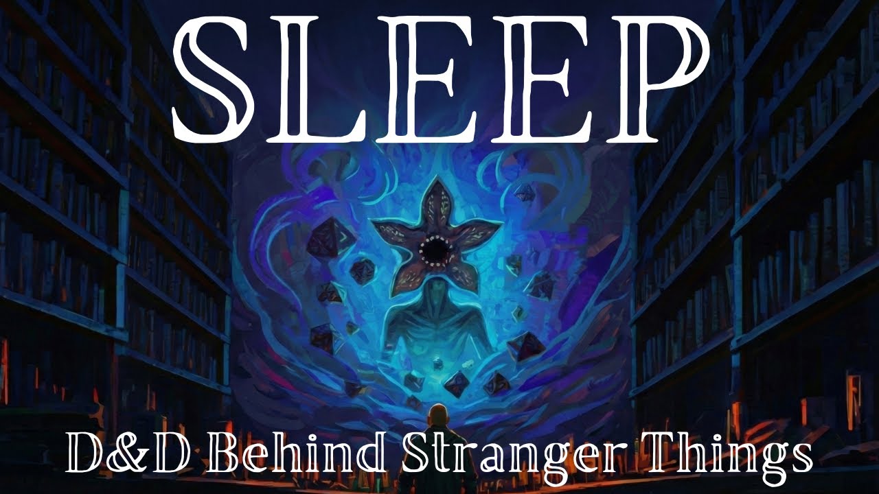 D&D's Whispers Behind Stranger Things: The Source of Demonic Invasions | D&D Lore To Sleep To