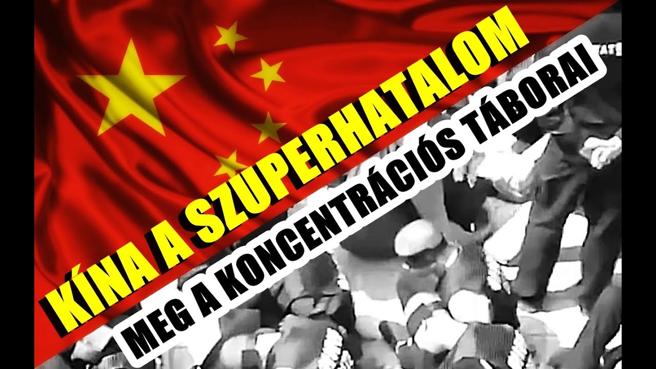 K&iacute;na a szuperhatalom - Meg a koncentr&aacute;ci&oacute;s t&aacute;borai