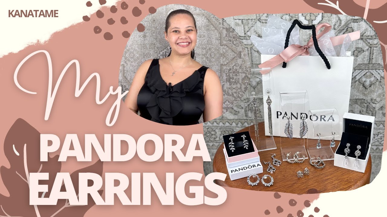 Pandora Earrings, My Pandora Earring Collection, Pandora Jewelry Pieces