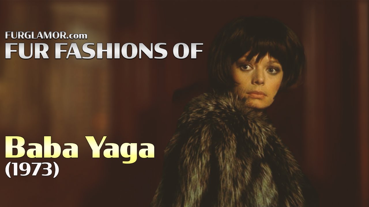 Baba Yaga (1973) - Fur Fashion Edit - FurGlamor.com
