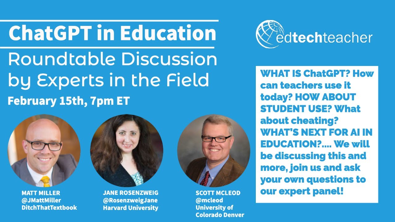 ChatGPT in Education [EdTechTeacher Webinar]