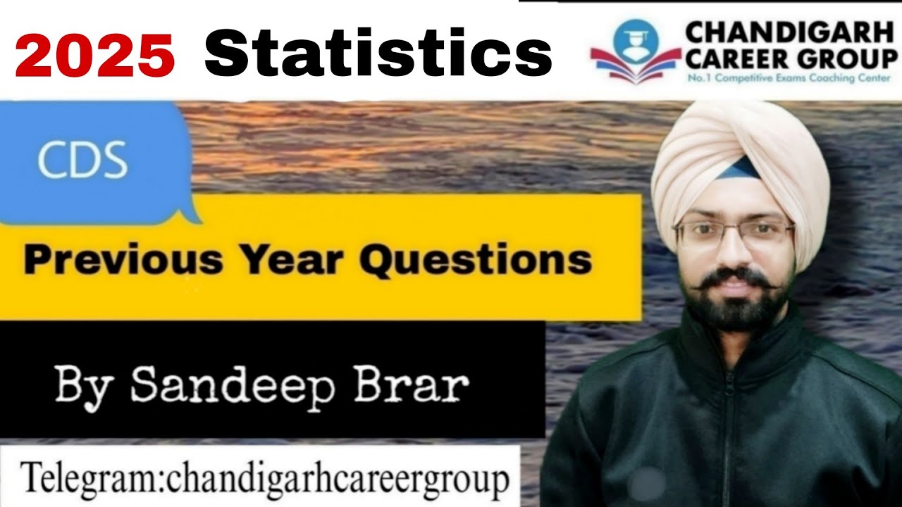 Statistics 2025 (1&2) | CDS mathematics previous year questions by Sandeep Brar