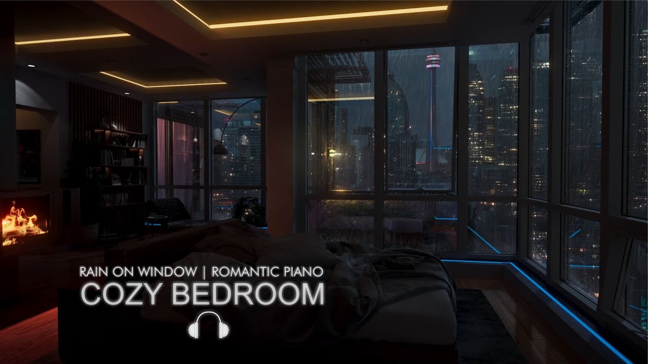 Cozy Bedroom Rain On Window | Romantik Piano