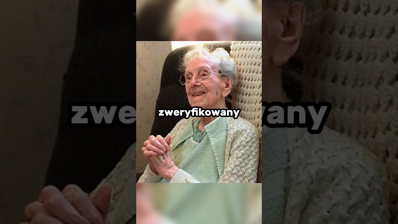 Najdłużej Żyjący Ludzie w Historii!