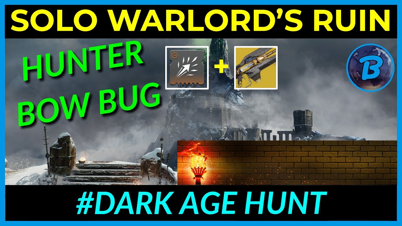 Hunter Div Bow Bug - Warlord's Ruin Solo - #DarkAgeHunt